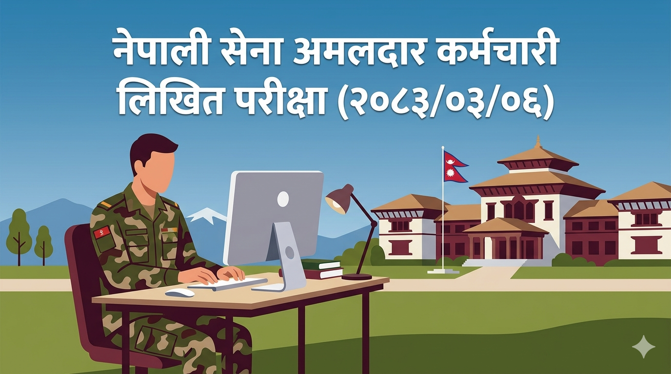 Nepal Army Civil Service Written Examination (2083/03/06)
