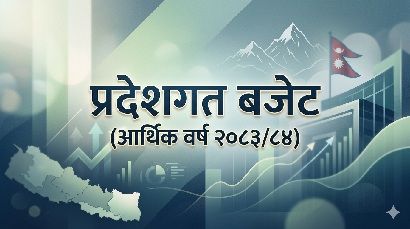 Provincial Budget (Fiscal Year 2083/84)